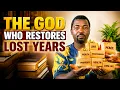 40 DAYS WITH GOD TO END 2026 IN VICTORY - Day 8 The God Who Restores Lost Years