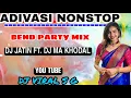 Download Lagu ADIVASI NONSTOP_ BEND PARTY MIX _ DJ JATIN _ DJ SUNIL _DJ UTAM _ DJ DX_ TIMLI 2022_| DJ VIRAL S G