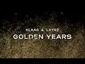 Download Lagu Klaas \u0026 Layrz - Golden Years
