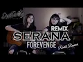 Lagu SERANA - For revenge (Remix Riedel Remixer)