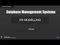 Computer Science - Database Management Systems DBMS Part 3 Attributes