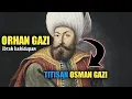 Download Lagu ORHAN GHAZI bin Osman Ghazi bin Ertugrul Ghazi bin Sulaiman Syah. Do You Know him ?!?
