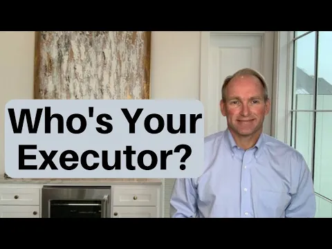 Download MP3 Who Should You Name As Executor Of Your Last Will and Testament?