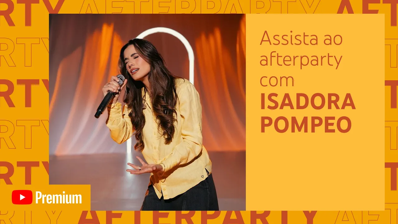 Isadora Pompeo: Bastidores do Novo Projeto | Afterparty