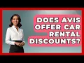 Does Avis Offer Car Rental Discounts - The Family Getaway Guide