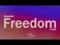 Beyoncé  - Freedom (feat. Kendrick Lamar) (Lyrics)