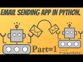 Email sending GUI Application Part 1 in python using Tkinter and SMTP module