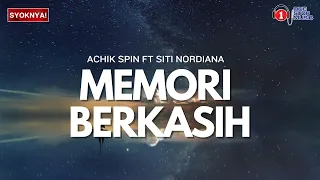 memori berkasih achik spin ft siti nordiana lirik video 