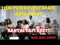 Download Lagu Wak Jeng Show di Lilin Puteh Event Space, Batu Pahat