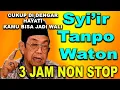 Download Lagu SHOLAWAT GUS DUR - SYI'IR TANPO WATON (REVERB 3 JAM 100% JADI PEGANGAN HIDUP PESAN GUS DUR)