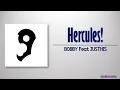 BOBBY - hercules! (feat. JUSTHIS) [Rom|Eng Lyric]