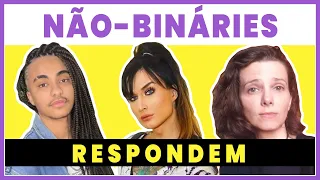 Pessoas Não-Binárias Respondem: O que é ser não-binário? Como chamar? Qdo percebeu? - Põe Na Roda