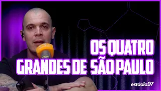 MOMENTO FANFARRÃO - OS QUATRO GRANDES DE SÃO PAULO