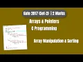 GATE 2017 C Programming PYQ Array Manipulation Sorting Step-by-Step Solution