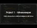 Project 1 - Minesweeper CS50 s Introduction to Artificial Intelligence with Python