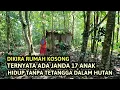 Download Lagu Dikira Rumah Kosong Terbengkalai ! Ternyata Ada JANDA 17 Anak Tinggal Di Dalam Hutan Sendirian.