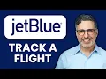 NEW How to Track a Flight on JetBlue Mobile App 2025 Stay Updated in Real Time