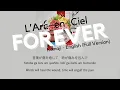 Download Lagu FOREVER - L’Arc~en~Ciel (Romaji \u0026 English Translation) Full Version - EDENS ZERO OP2