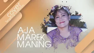 Download Aja Marek Maning - Cover Tarling Tengdung Cirebonan Mimi Carini MP3