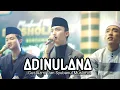 Download Lagu Adinulana gus Azmi dan Syubanul muslimin