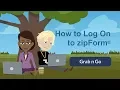How to Log On to zipForm Grab n Go