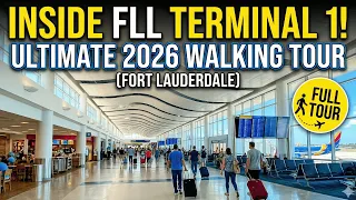 FLL Airport Terminal 1 Walking Tour 2026 Fort Lauderdale International