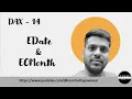 DAX POWER BI DATE and TIME EDATE and EOMONTH Functions