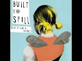 The Plan - Built To Spill