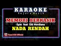 Download Lagu MEMORI BERKASIH - Spin ft Siti Nordiana [Karaoke//lirik] NADA RENDAH