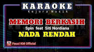 Download MEMORI BERKASIH - Spin ft Siti Nordiana [Karaoke//lirik] NADA RENDAH MP3