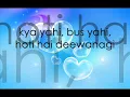 Yeh Ishq Hai Ishq Hai - Maryada (Full Song)_(360p).flv