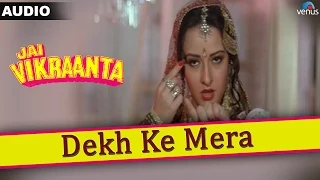jai vikraanta dekh ke mera full audio song with lyrics sanjay dutt u0026 zeba bakhtiar 