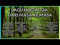 Download Lagu Tembang Kenangan - Lagu Nostalgia Dari Masa Ke Masa Vol. 2