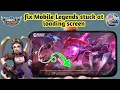 Download Lagu How to fix Mobile Legends stuck at loading screen problem 2025