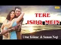 Download Lagu Tere Ishq Mein || Uttar Kumar Dhakad Chhora, Suman Negi || Haryanvi Songs