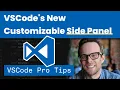 VSCode s New Customizable Side Panel - VSCode Pro Tip