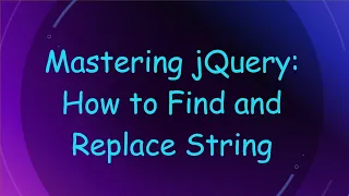 Mastering jQuery How to Find and Replace String