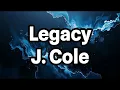 <span style="color:#3D90F0;font-weight:bold;font-style:italic">Legacy</span> (Lyrics) | by <span style="color:#3D90F0;font-weight:bold;font-style:italic">J</span>. <span style="color:#3D90F0;font-weight:bold;font-style:italic">Cole</span>