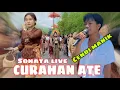 CURAHAN ATE DI BAWAKAN LANGSUNG SAMA YG PUNYA GAWE LIVE CENDI MANIK BARENG SONATA🇮🇩