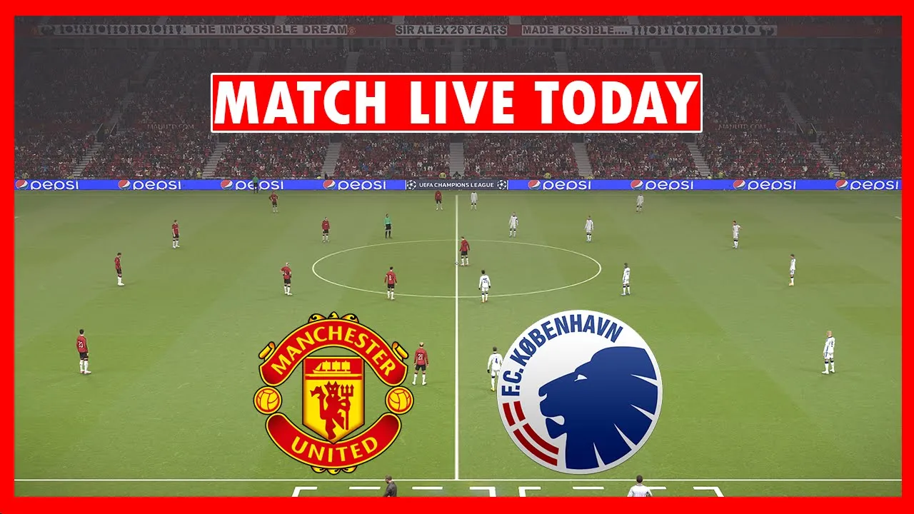 ????Manchester United vs København LIVE ???? UEFA Champions League 23/24 ⚽ Full Match Today Highlights