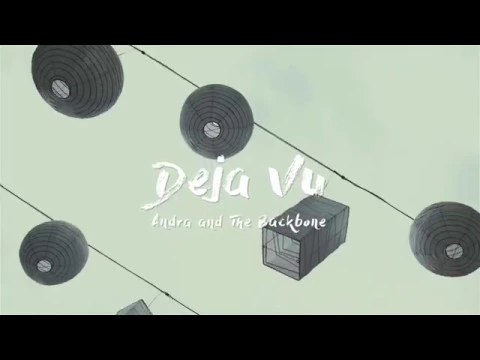 Download MP3 ANDRA AND THE BACKBONE - DEJA VU (OFFICIAL LYRIC VIDEO)