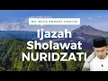 Download Lagu Ijazah Sholawat NURIDZATI - Dr. Buya Arrazy Hasyim