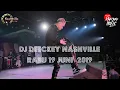 Download Lagu Dj Deeckey DMC Nashville RABU 19 JUNI 2019