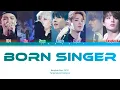 Download Lagu BTS (방탄소년단) - Born Singer  [Han/Rom/Ina] Lirik Terjemahan Indonesia Color Coded Lyrics