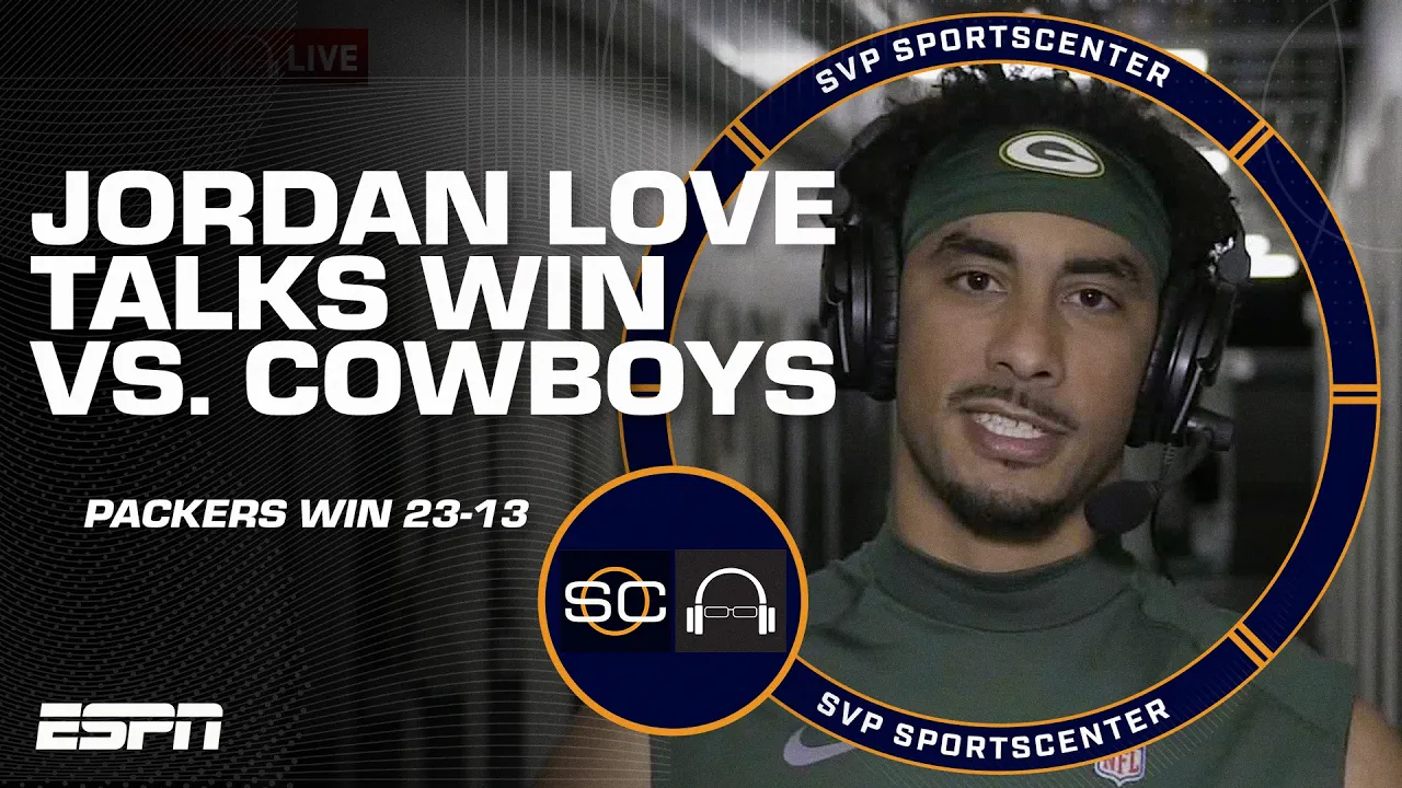 Jordan Love says ‘CONFIDENCE IS THROUGH THE ROOF’ after Packers’ win vs. Cowboys | SC with SVP