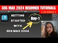 3ds Max 2024 Beginner Tutorial - Day 1 Getting Started