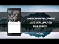 Android Live Wallpaper - Part 5 Download Wallpaper