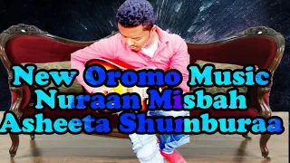 New Oromo Music 2019 Asheeta Shunbura Remix Ali Shabboo By Nuraan Misbah 
