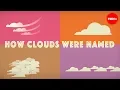 How did clouds get their names - Richard Hamblyn
