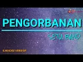 Pengorbanan - Setia Band (Karaoke Version)